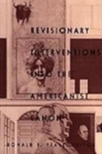 bokomslag Revisionary Interventions into the Americanist Canon