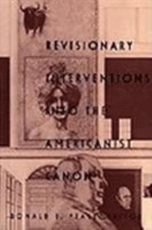 bokomslag Revisionary Interventions Into the Americanist Canon
