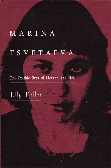 Lily Feiler - Marina Tsvetaeva, Inbunden