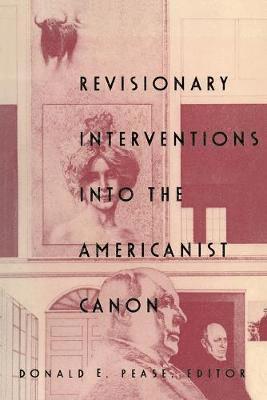 Revisionary Interventions into the Americanist Canon 1