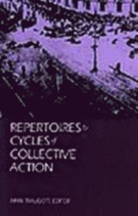 bokomslag Repertoires and Cycles of Collective Action