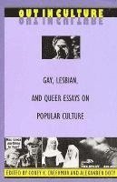 bokomslag Out in Culture: Gay, Lesbian and Queer Essays on Popular Culture