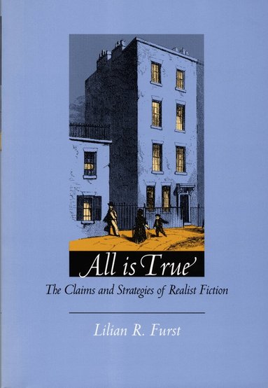 Lilian R. Furst - All Is True, Häftad