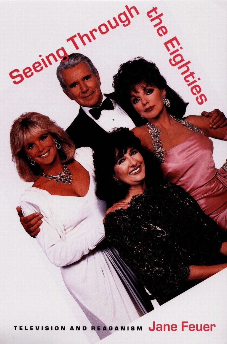 Jane Feuer - Seeing Through the Eighties, Inbunden