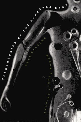 Technologies of the Gendered Body