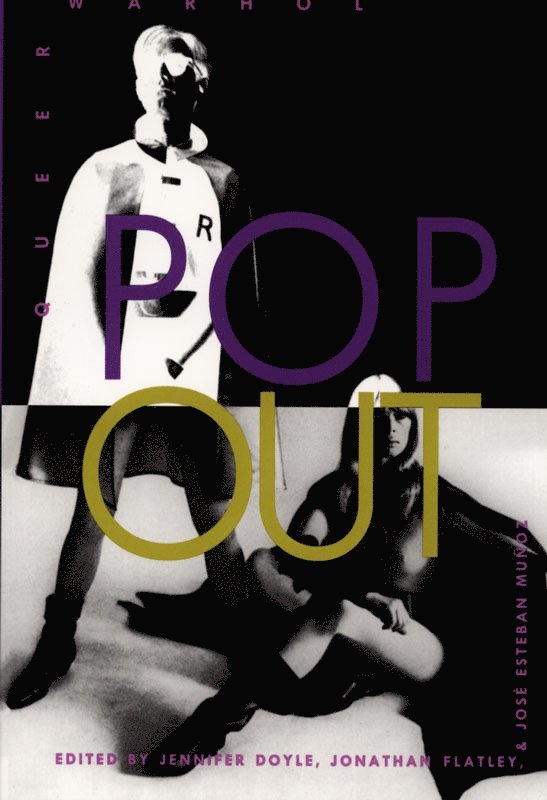 Jennifer Doyle, Jonathan Flatley, José Esteban Muñoz - Pop Out, Häftad