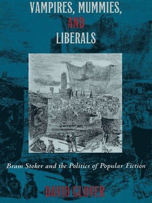 David Glover - Vampires, Mummies and Liberals, Häftad