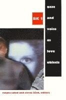 bokomslag Gaze and Voice As Love Objects