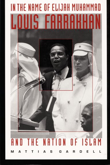 Mattias Gardell - In the Name of Elijah Muhammad, Häftad