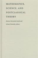 bokomslag Mathematics, Science, and Postclassical Theory