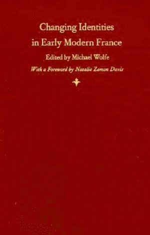 Changing Identities in Early Modern France