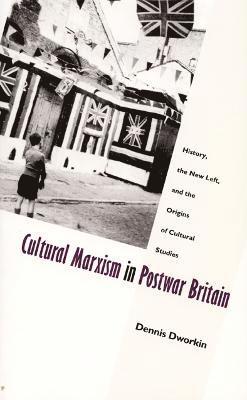 Cultural Marxism in Postwar Britain 1