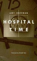 Amy Hoffman - Hospital Time, Häftad
