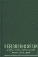 bokomslag Refiguring Spain