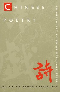 bokomslag Chinese Poetry, 2nd Ed., Revised