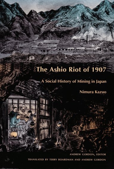 Kazuo Nimura, Andrew Gordon - Ashio Riot of 1907, Häftad