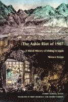 bokomslag The Ashio Riot of 1907