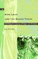 bokomslag King Lear and the Naked Truth
