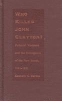 bokomslag Who Killed John Clayton?