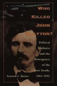 bokomslag Who Killed John Clayton?