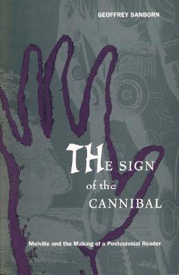 bokomslag The Sign of the Cannibal