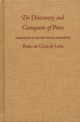 The Discovery and Conquest of Peru 1