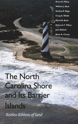 The North Carolina Shore and Its Barrier Islands 1