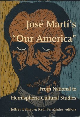 bokomslag Jose Marti's Our America