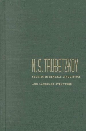 N. S. Trubetzkoy, N S Trubetzkoy, Anatoly Liberman - Studies in General Linguistics and Language Structure, Inbunden