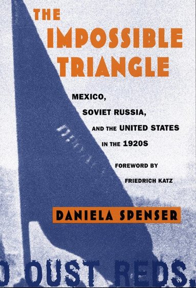 Daniela Spenser - Impossible Triangle, Häftad