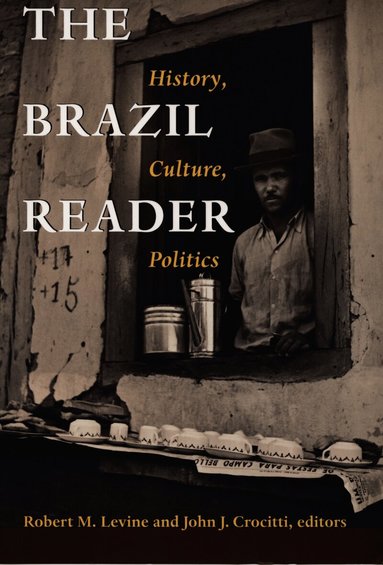 Robert M. Levine, John Crocitti - Brazil Reader, Häftad