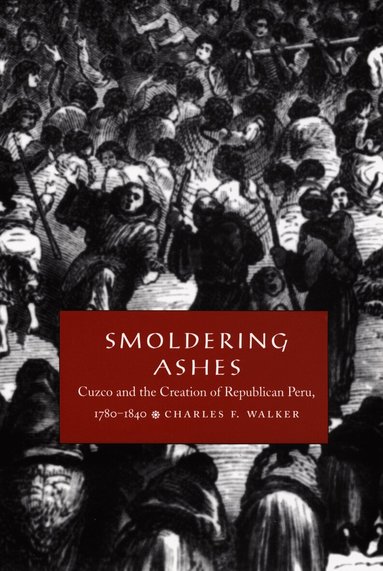 Charles F. Walker - Smoldering Ashes, Häftad