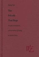 Gang Yue - Mouth That Begs, Inbunden