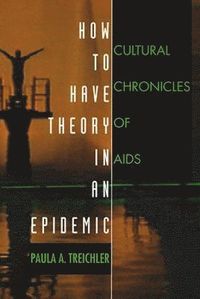 bokomslag How to Have Theory in an Epidemic