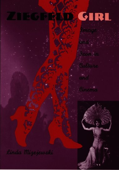 Linda Mizejewski - Ziegfeld Girl, Häftad