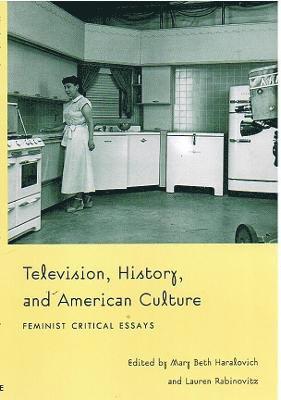 Television, History, and American Culture 1
