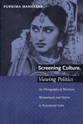 Screening Culture, Viewing Politics 1