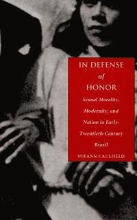 bokomslag In Defense of Honor