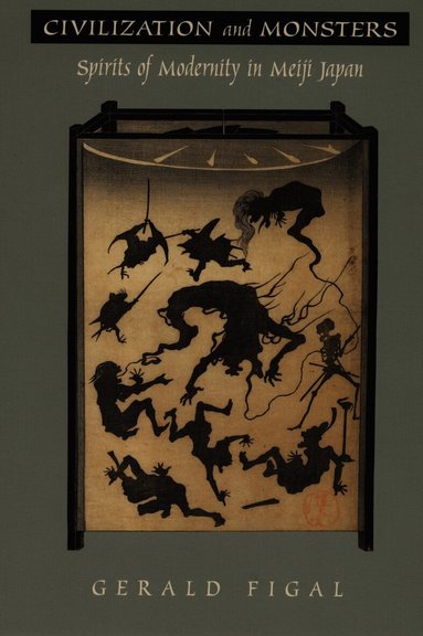 Gerald Figal - Civilization and Monsters, Häftad