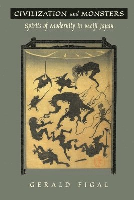 Gerald Figal - Civilization and Monsters, Häftad