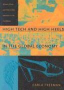 bokomslag High Tech and High Heels in the Global Economy