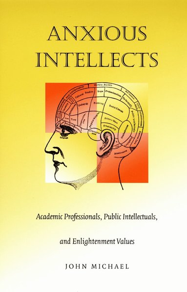 John Michael - Anxious Intellects, Inbunden