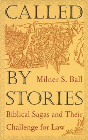 Milner S. Ball, Milner S Ball - Called by Stories, Häftad