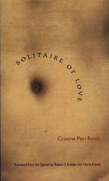 Cristina Peri Rossi - Solitaire of Love, Häftad
