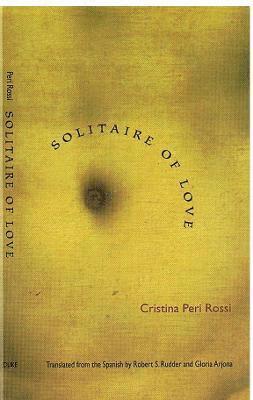 Cristina Peri Rossi - Solitaire of Love, Häftad