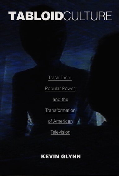 Kevin Glynn - Tabloid Culture, Häftad