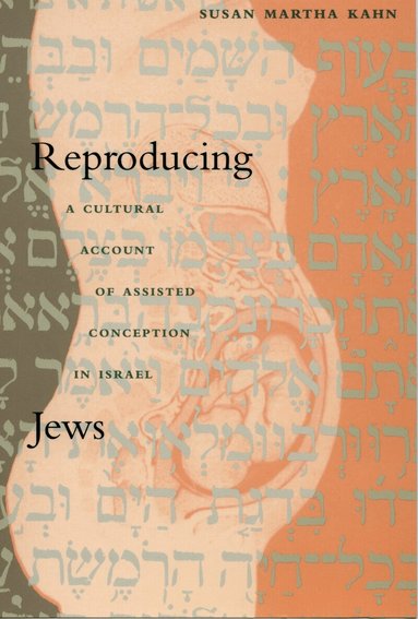 Susan Martha Kahn - Reproducing Jews, Häftad