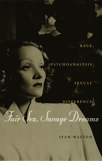 Fair Sex, Savage Dreams 1