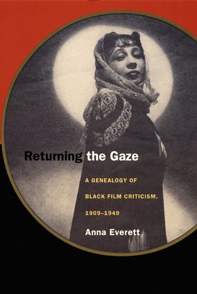 Anna Everett - Returning the Gaze, Häftad