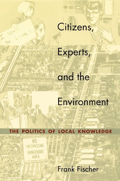 Frank Fischer - Citizens, Experts, and the Environment, Häftad